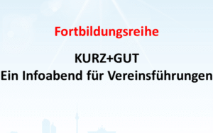 KURZ+GUT – Ein Infoabend für Vereinsführungen "Datenschutz im Sportverein"