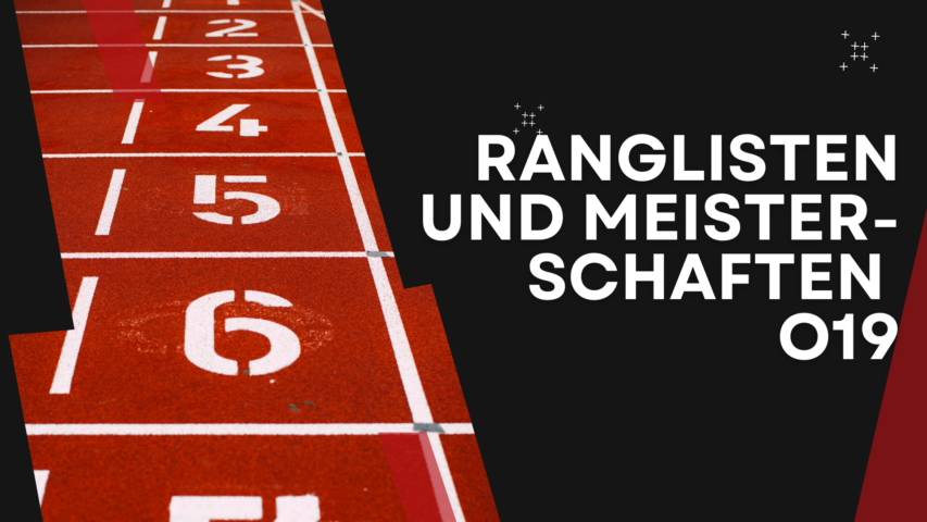 Ranglisten und Meisterschaften O19